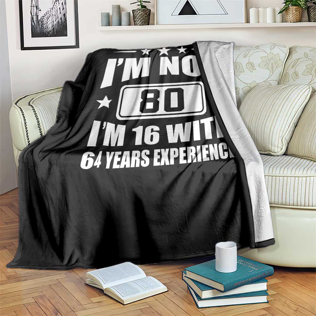 80th Birthday Throw Blanket Funny Saying 80 Year Old Gift TS10 Print Your Wear