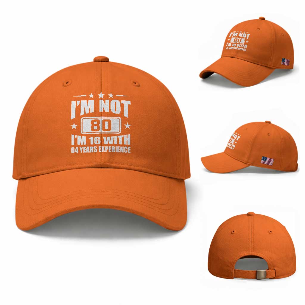 80th Birthday Baseball Cap Funny Saying 80 Year Old Gift TS10 Baseball Cap Universal Fit Orange Print Your Wear