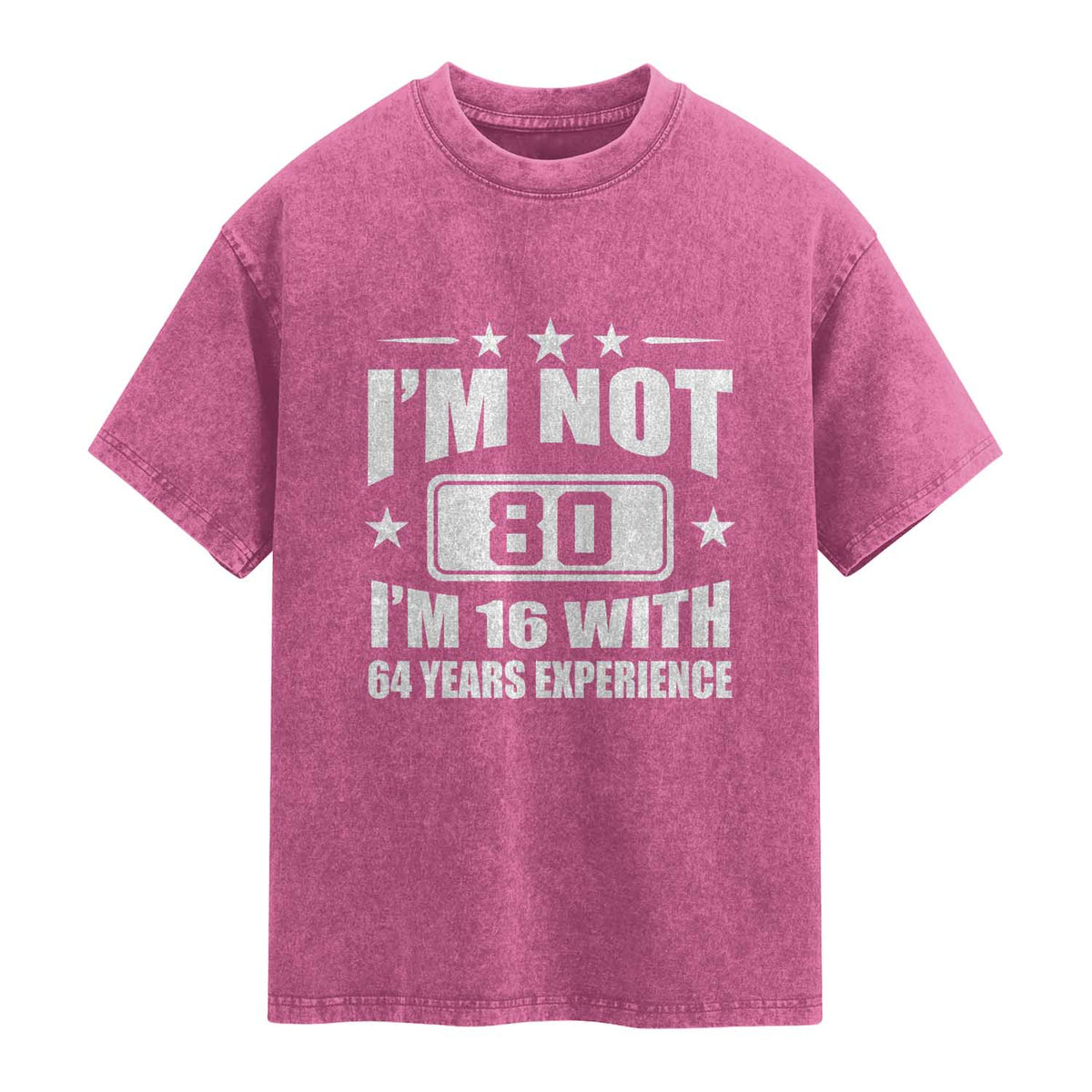 80th Birthday Washed Cotton T-Shirt Funny Saying 80 Year Old Gift