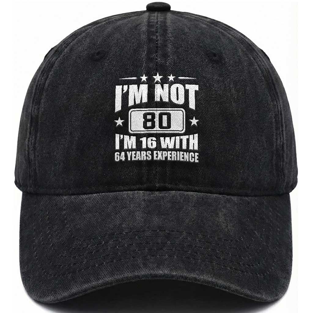 80th Birthday Washed Cotton Baseball Cap Funny Saying 80 Year Old Gift TS10 Print Your Wear