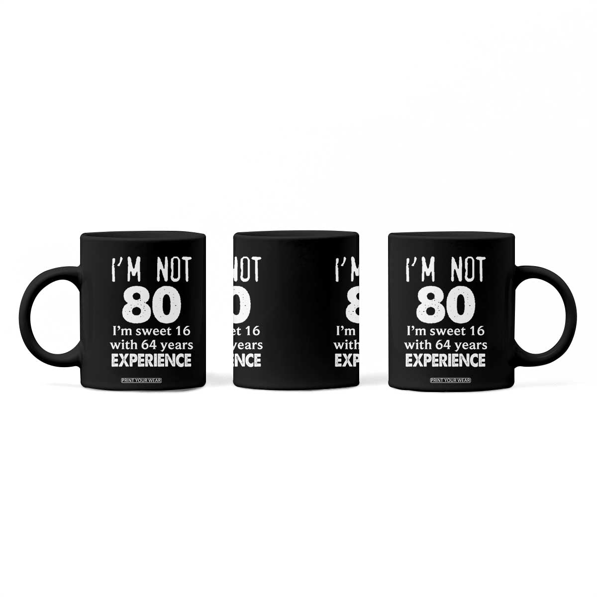 80th Birthday Coffee Mug Funny 80 Year Old Gift TS10 Print Your Wear