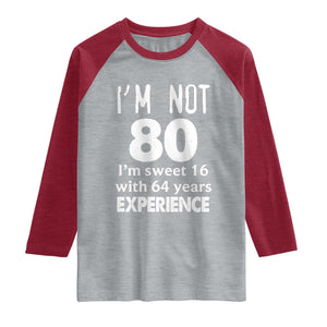80th Birthday Raglan Shirt Funny 80 Year Old Gift TS10 Heather Gray Heather Red Print Your Wear