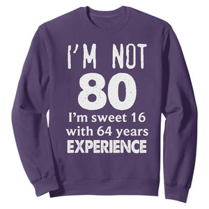 80th Birthday Sweatshirt Funny 80 Year Old Gift TS10 Purple Print Your Wear