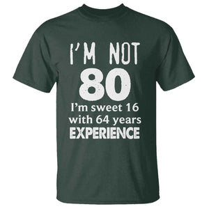 80th Birthday T Shirt Funny 80 Year Old Gift TS10 Dark Forest Green Print Your Wear