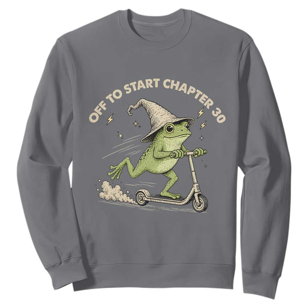 30th Birthday Frog Sweatshirt Off To Start Chapter 30 TS10 Charcoal Print Your Wear