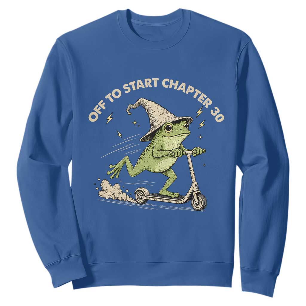 30th Birthday Frog Sweatshirt Off To Start Chapter 30 TS10 Royal Blue Print Your Wear
