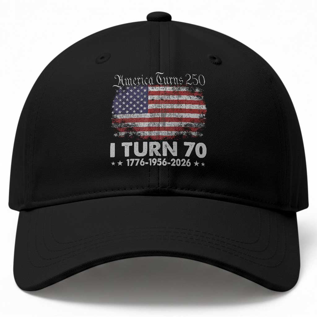 America Turns 250 I Turn 70 Baseball Cap Vintage 1956 70th Birthday 250th Anniversary USA 70 Year Old Gift TS10 Print Your Wear