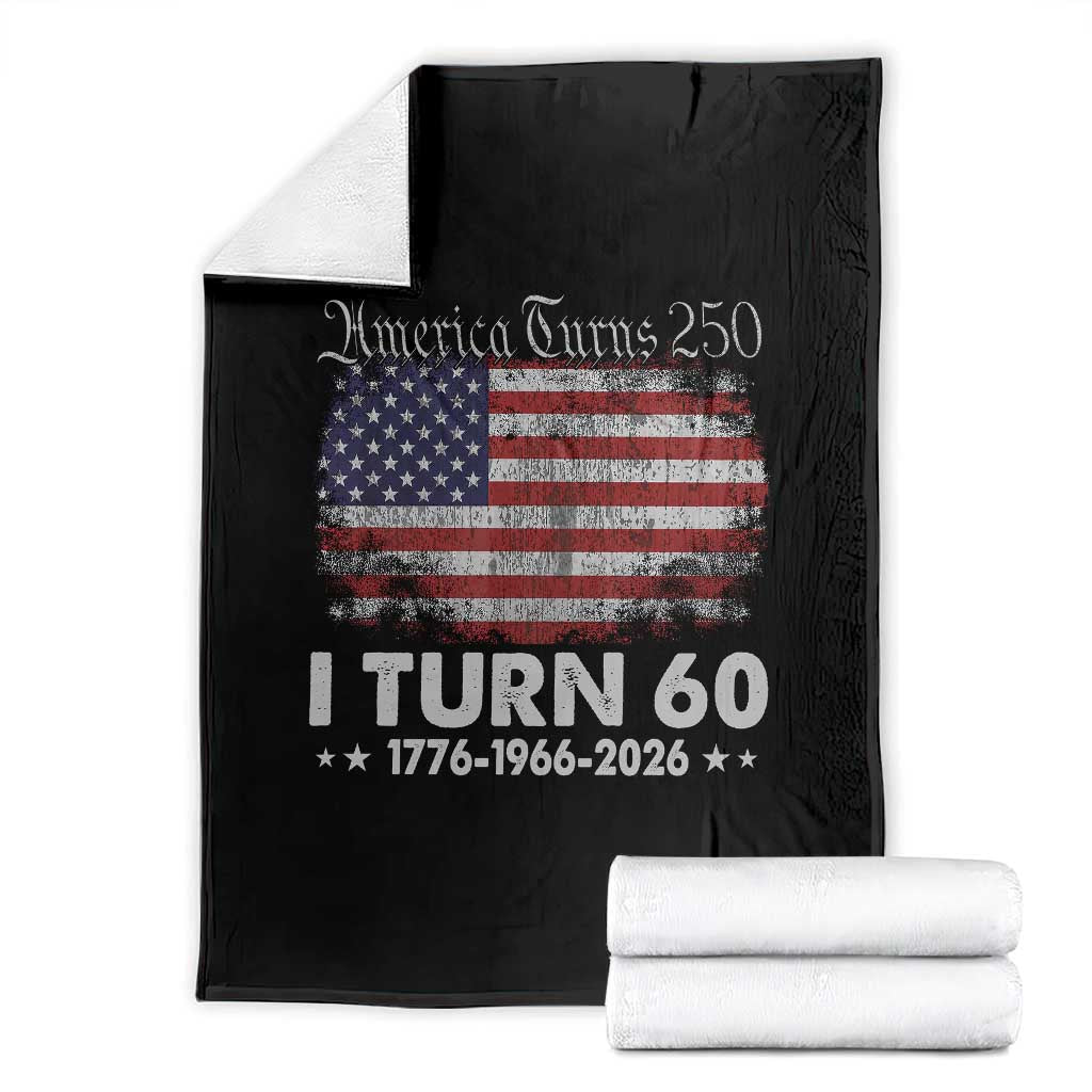 America Turns 250 I Turn 60 Throw Blanket Vintage 1966 60th Birthday 250th Anniversary USA 60 Year Old Gift TS10 Black Print Your Wear