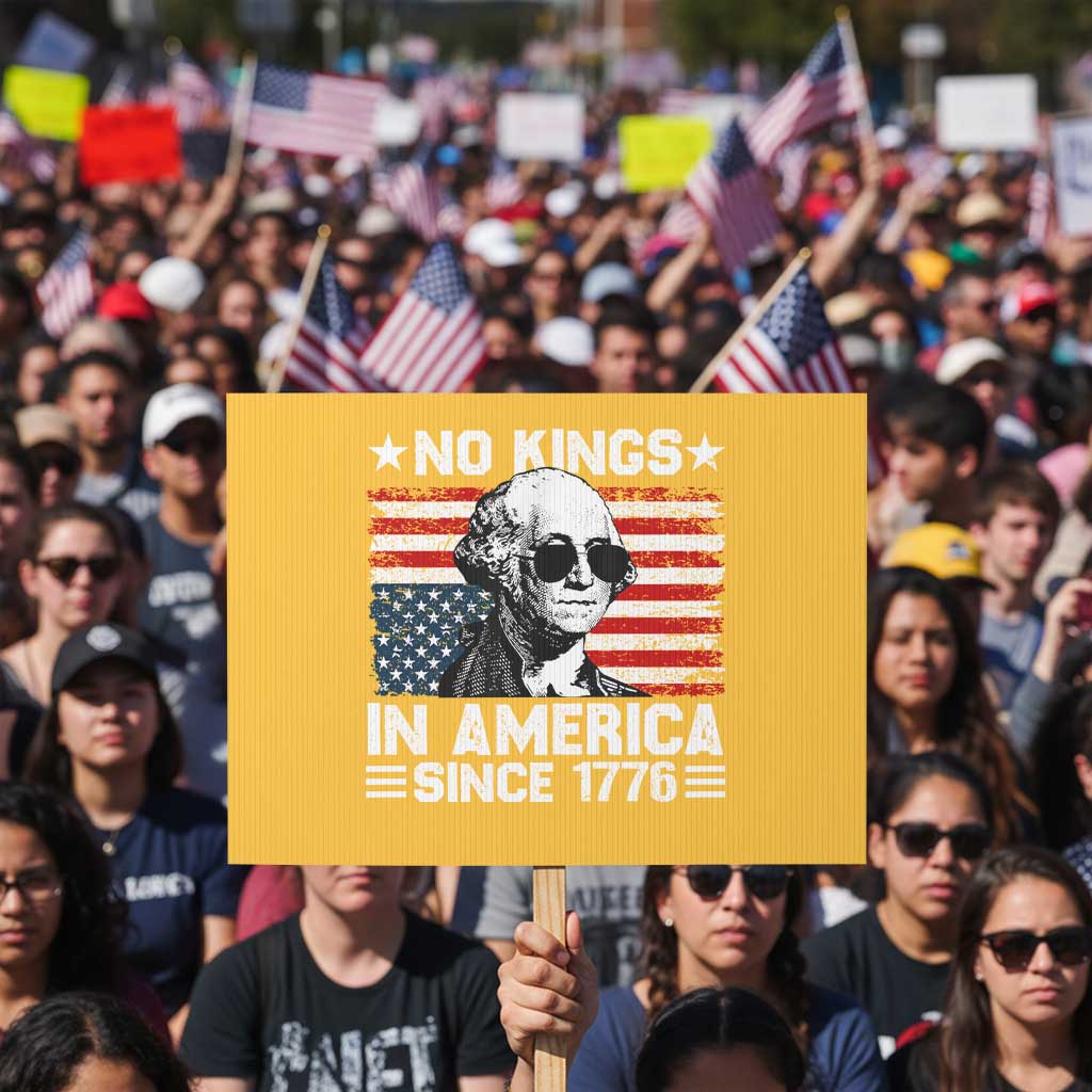 No Kings In America Since 1776 Protest Sign George Washington US Flag Upside Down TS10 Horizontal 18