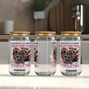 Physically Thicc Funny Raccoon Meme Glass Can Mentally Sick Bootleg Graphic 90s TS10 Print Your Wear