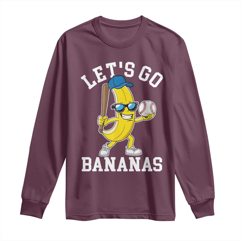 Funny Banana Long Sleeve Shirt Lets Go Bananas TS10 Maroon Print Your Wear