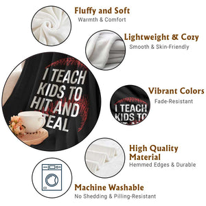 Baseball Coach Throw Blanket I Teach Kids To Hit And Steal TS10 Print Your Wear