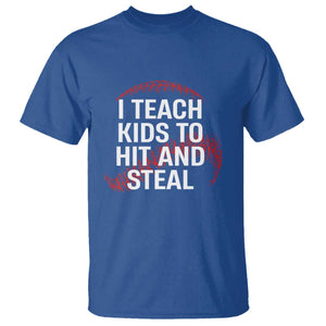 Baseball Coach T Shirt I Teach Kids To Hit And Steal TS10 Royal Blue Print Your Wear
