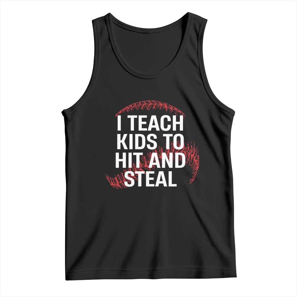 Baseball Coach Tank Top I Teach Kids To Hit And Steal TS10 Black Print Your Wear