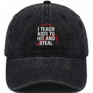 Baseball Coach Washed Cotton Baseball Cap I Teach Kids To Hit And Steal TS10 Print Your Wear