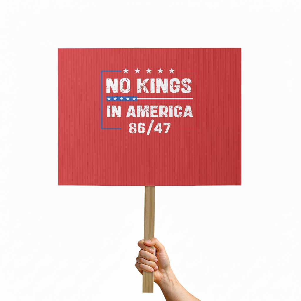 No Kings in America Protest Sign 86 47 Impeach 47 TS10 Horizontal 18