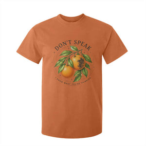 Subtle FDT T Shirt For Kid Dont Speak Orange Graphic Retro Vintage TS10 Orange Print Your Wear