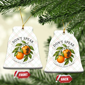 Subtle FDT Ceramic Ornament Dont Speak Orange Graphic Retro Vintage TS10 Print Your Wear