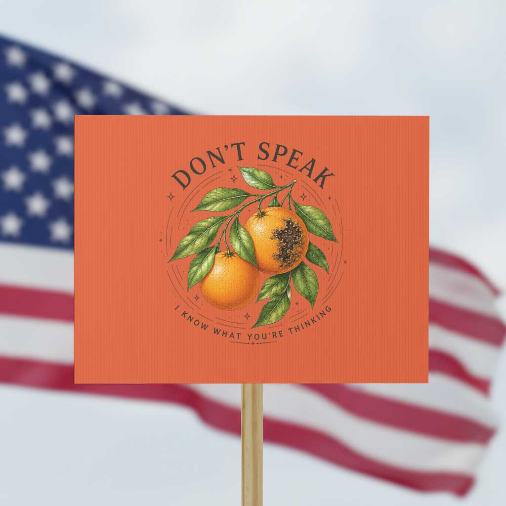 Subtle FDT Protest Sign Dont Speak Orange Graphic Retro Vintage TS10 Horizontal 18