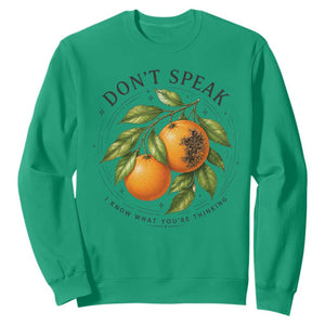 Subtle FDT Sweatshirt Dont Speak Orange Graphic Retro Vintage TS10 Irish Green Print Your Wear