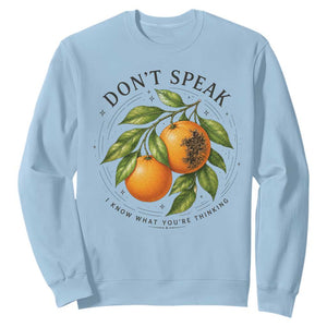 Subtle FDT Sweatshirt Dont Speak Orange Graphic Retro Vintage TS10 Light Blue Print Your Wear