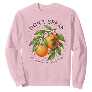 Subtle FDT Sweatshirt Dont Speak Orange Graphic Retro Vintage TS10 Light Pink Print Your Wear