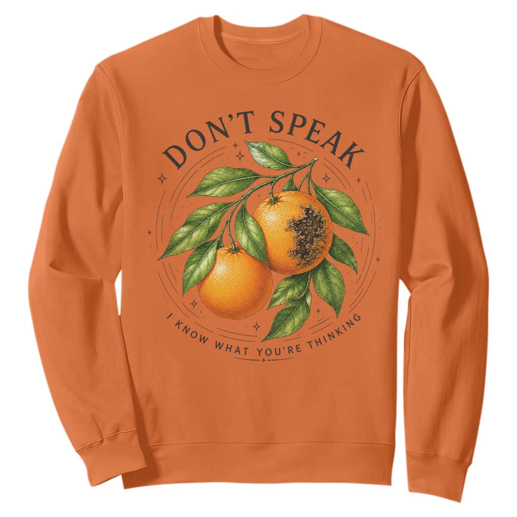 Subtle FDT Sweatshirt Dont Speak Orange Graphic Retro Vintage TS10 Orange Print Your Wear