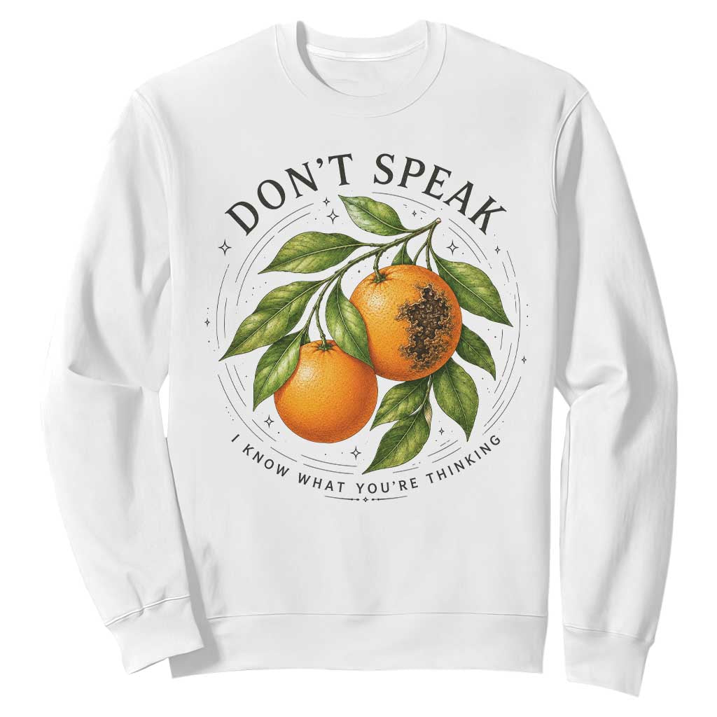 Subtle FDT Sweatshirt Dont Speak Orange Graphic Retro Vintage TS10 White Print Your Wear