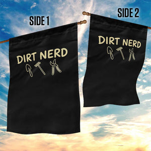 Dirt Nerd Garden Flag Funny Gardening Lover Gardener TS10 Print Your Wear