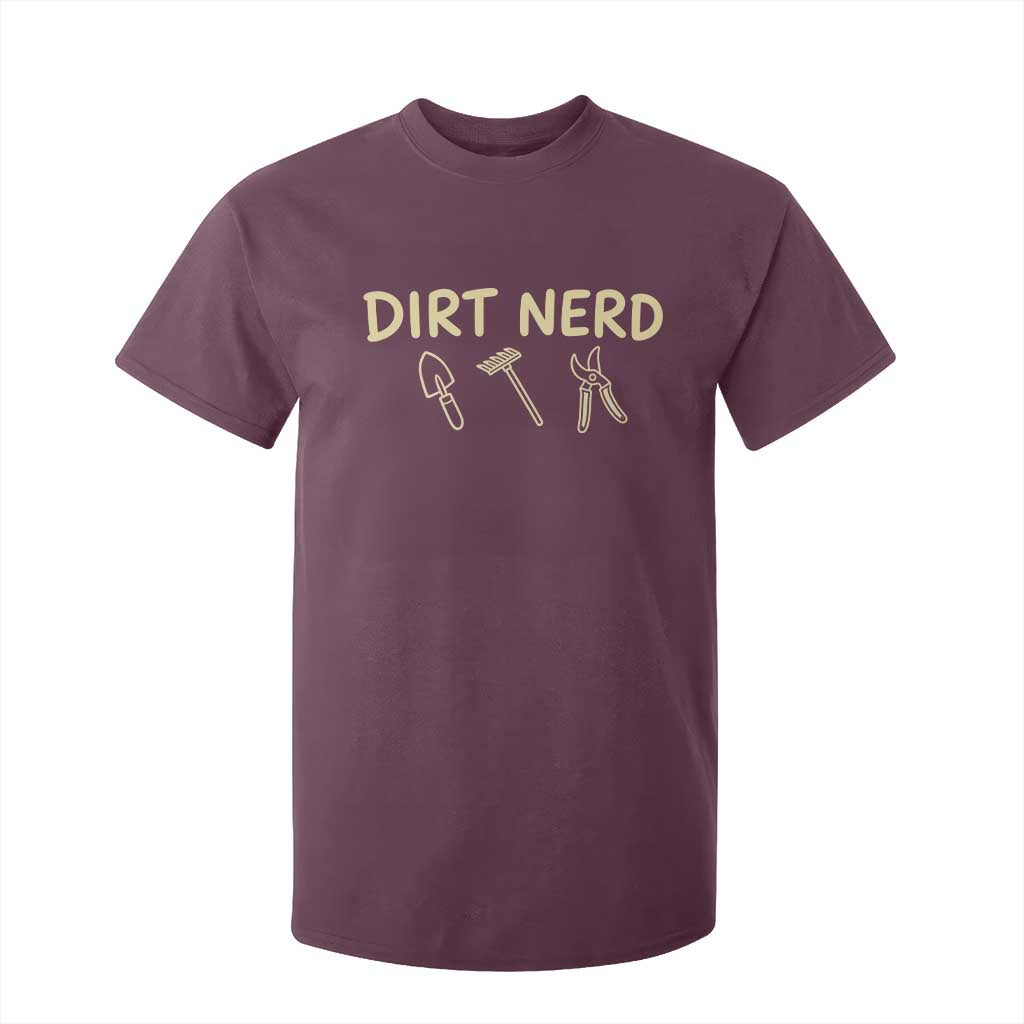 Dirt Nerd T Shirt For Kid Funny Gardening Lover Gardener TS10 Maroon Print Your Wear