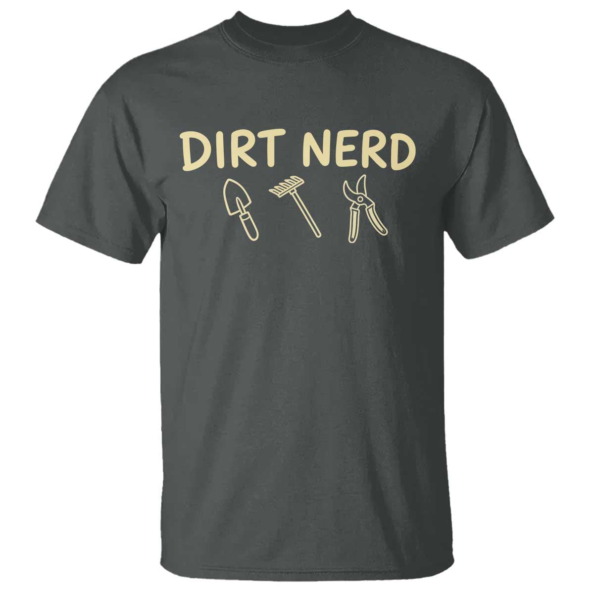 Dirt Nerd T Shirt Funny Gardening Lover Gardener TS10 Dark Heather Print Your Wear