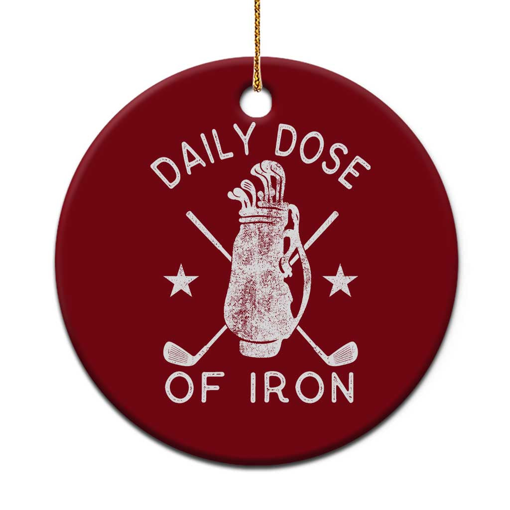 Funny Golfer Ceramic Ornament Daily Dose of Iron Golf TS10 1pc Red Print Your Wear