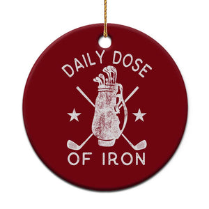 Funny Golfer Ceramic Ornament Daily Dose of Iron Golf TS10 1pc Red Print Your Wear