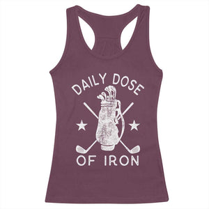 Funny Golfer Racerback Tank Top Daily Dose of Iron Golf TS10 Maroon Print Your Wear
