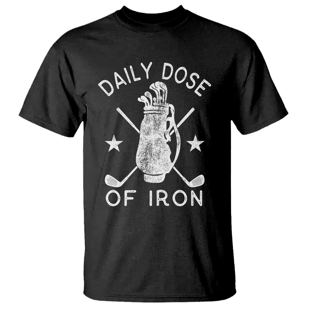 Funny Golfer T Shirt Daily Dose of Iron Golf TS10 Black Print Your Wear