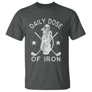 Funny Golfer T Shirt Daily Dose of Iron Golf TS10 Dark Heather Print Your Wear