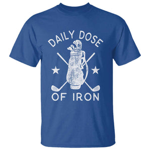 Funny Golfer T Shirt Daily Dose of Iron Golf TS10 Royal Blue Print Your Wear