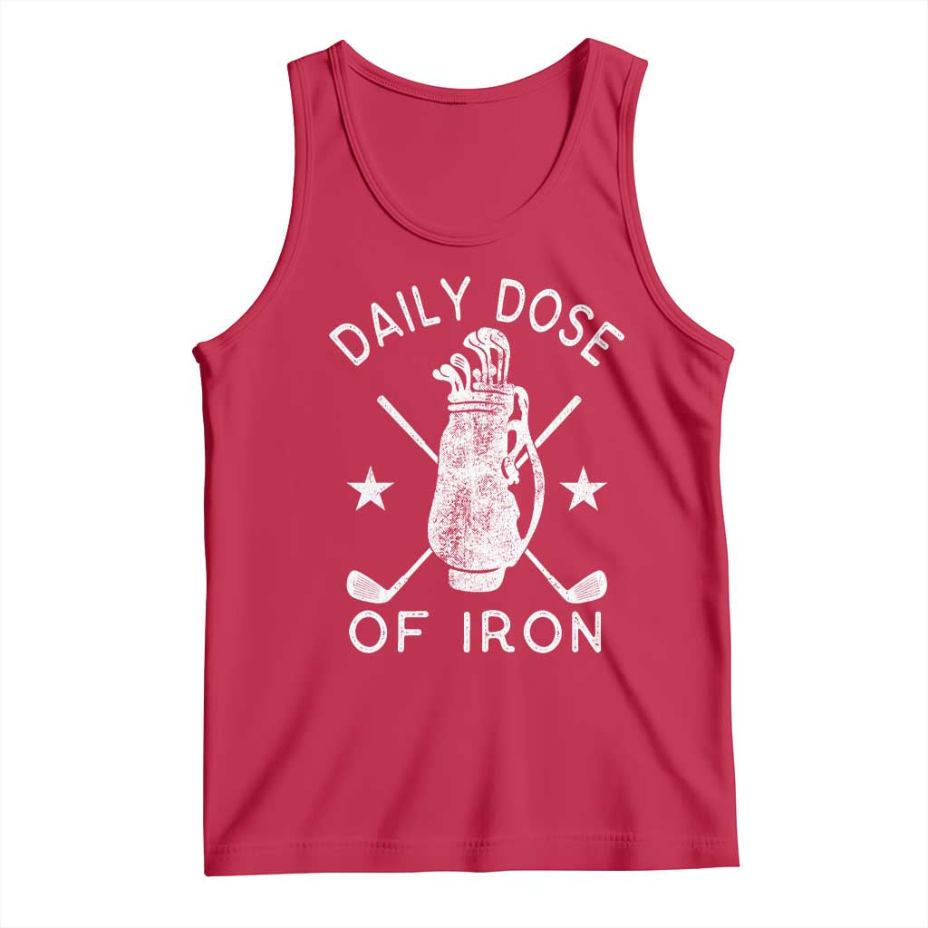Funny Golfer Tank Top Daily Dose of Iron Golf TS10 Red Print Your Wear