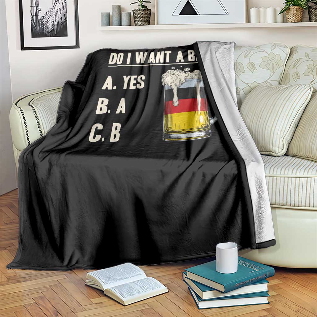 Funny Oktoberfest Throw Blanket Do I Want A Bier Sarcastic Drinking German Flag TS10 Print Your Wear
