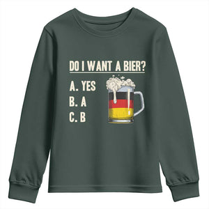 Funny Oktoberfest Youth Sweatshirt Do I Want A Bier Sarcastic Drinking German Flag TS10 Dark Forest Green Print Your Wear