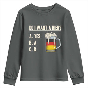 Funny Oktoberfest Youth Sweatshirt Do I Want A Bier Sarcastic Drinking German Flag TS10 Dark Heather Print Your Wear