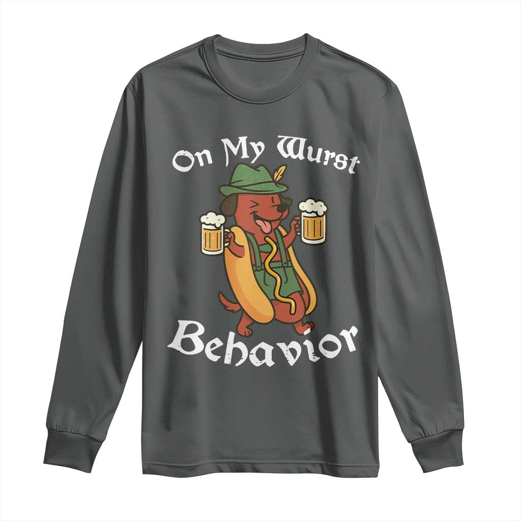 Oktoberfest On My Wurst Behavior Long Sleeve Shirt Funny German TS10 Dark Heather Print Your Wear