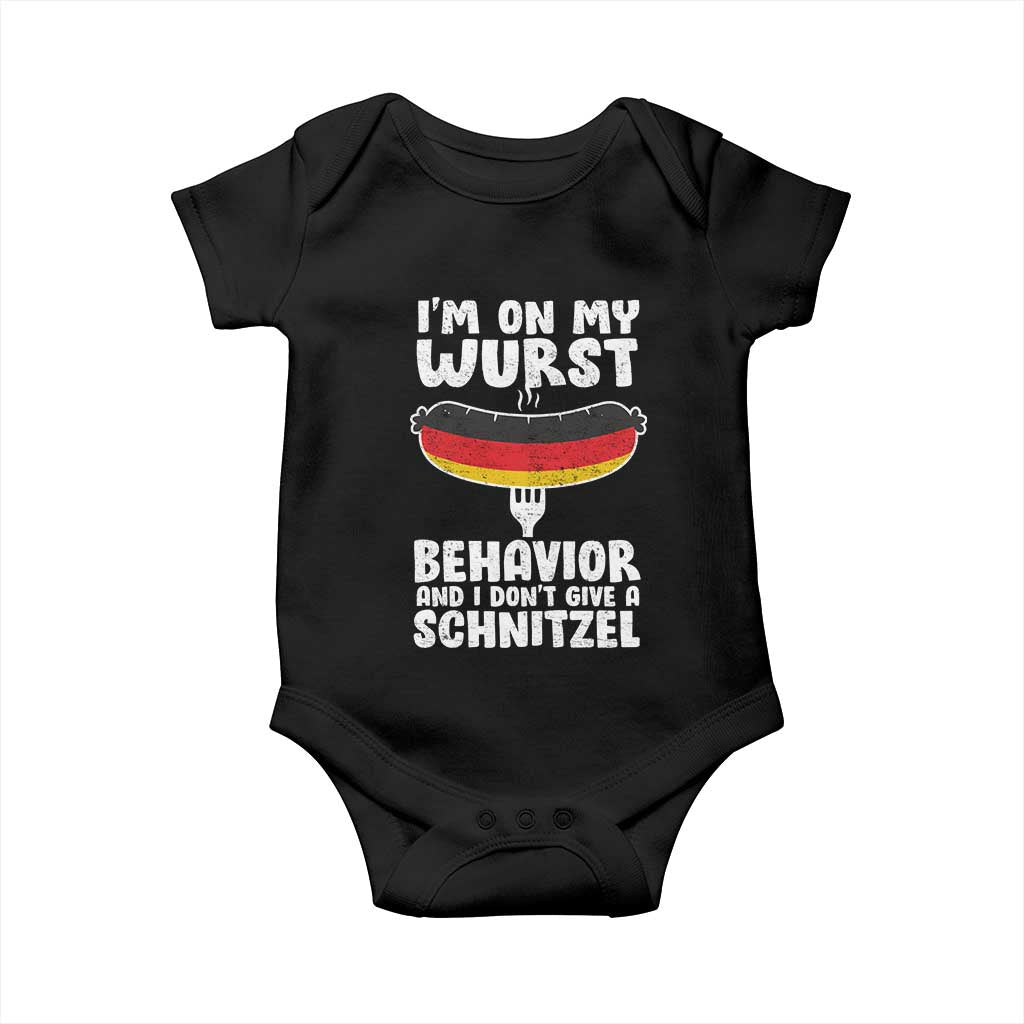 Oktoberfest On My Wurst Behavior Baby Onesie Dont Give Schnitzel Funny German TS10 Black Print Your Wear