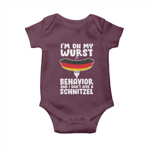 Oktoberfest On My Wurst Behavior Baby Onesie Dont Give Schnitzel Funny German TS10 Maroon Print Your Wear