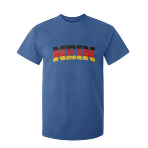 Nein Germany T Shirt For Kid No Saying Funny German Flag Oktoberfest TS10 Royal Blue Print Your Wear