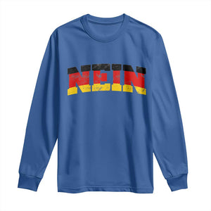 Nein Germany Long Sleeve Shirt No Saying Funny German Flag Oktoberfest TS10 Royal Blue Print Your Wear