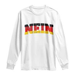 Nein Germany Long Sleeve Shirt No Saying Funny German Flag Oktoberfest TS10 White Print Your Wear