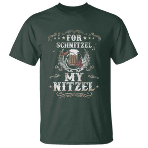 Funny Oktoberfest T Shirt For Schnitzel My Nitzel Octoberfest German Beer Wurst TS10 Dark Forest Green Print Your Wear