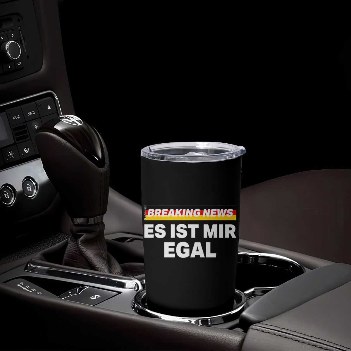 Funny German Saying Tumbler Cup Sarcastic Humor Meme Es Ist Mir Egal Germany Flag TS10 Print Your Wear