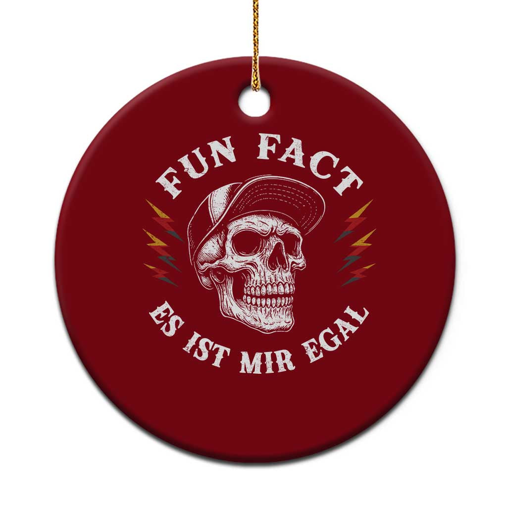 Fun Fact Es Ist Mir Egal Funny German Saying Sarcastic Skull Graphic Ceramic Ornament